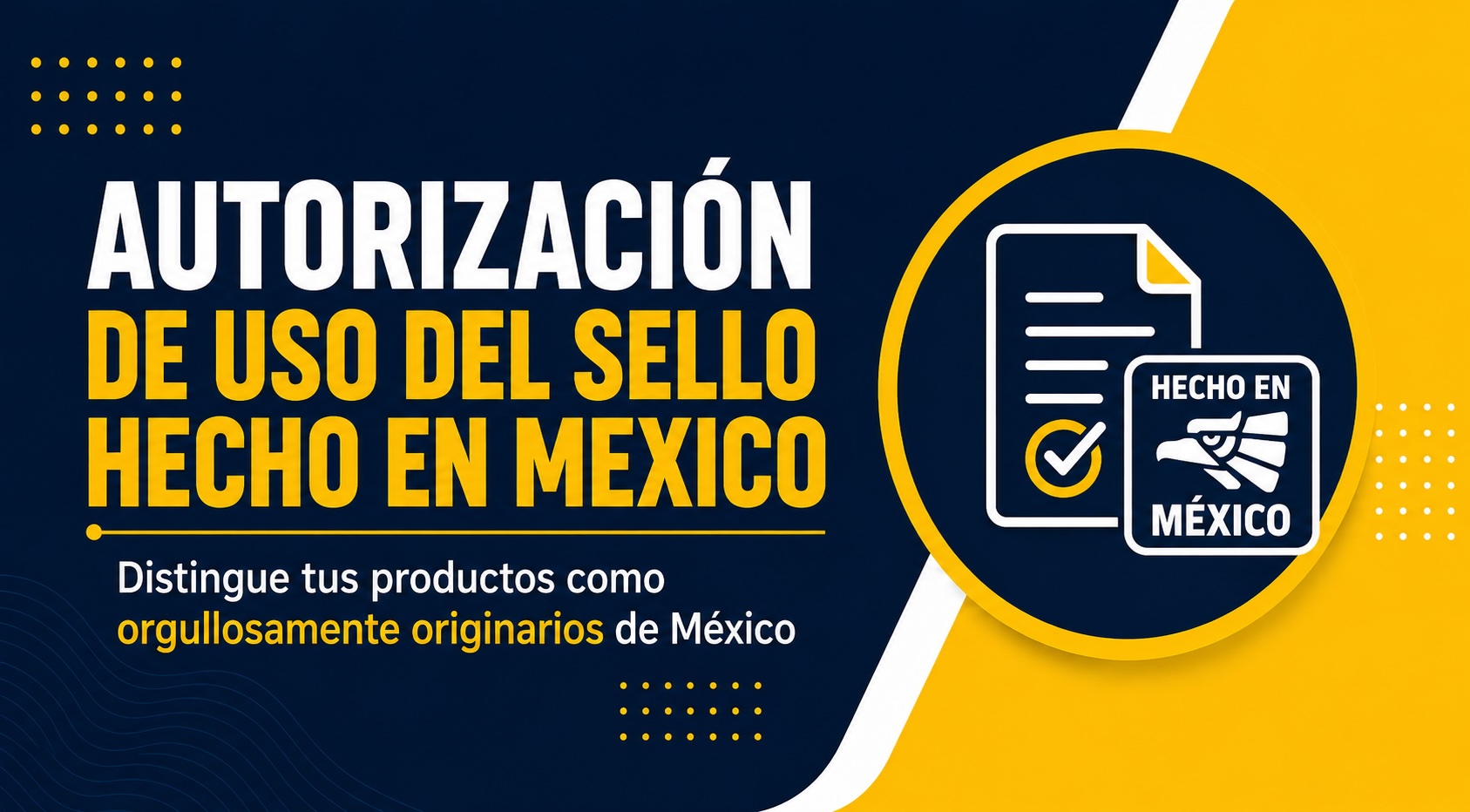 Sello Hecho en México