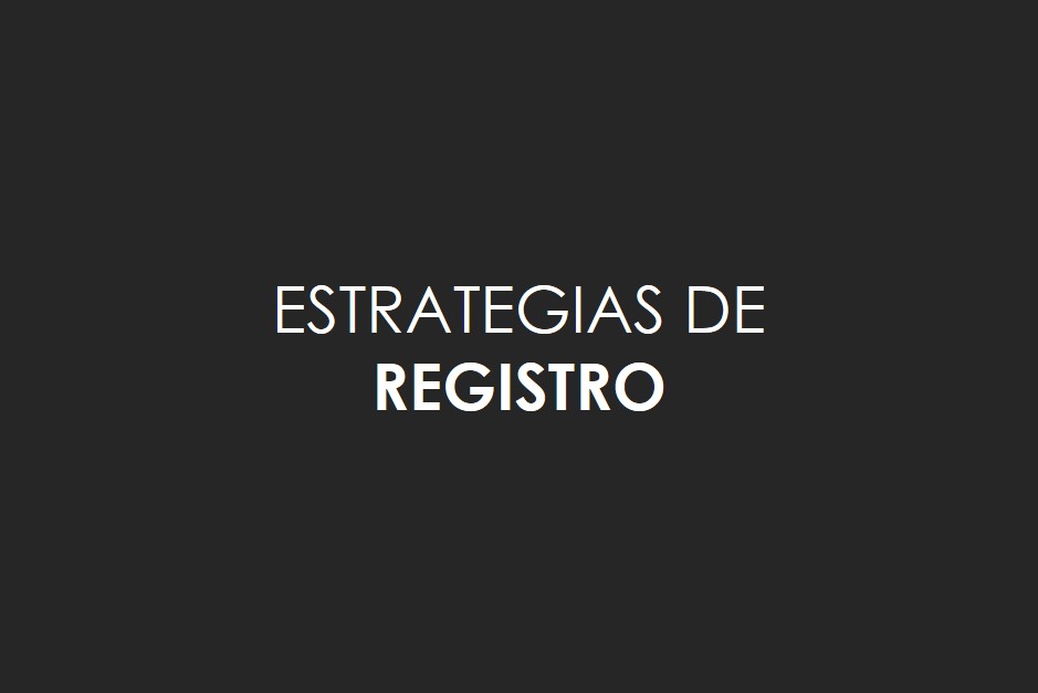 Estrategias de registro