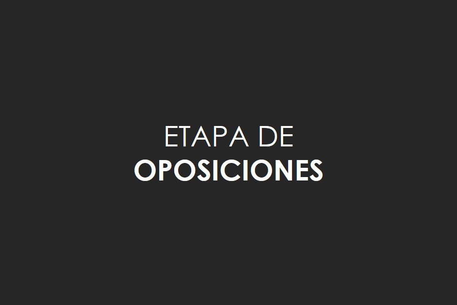 Etapa de Oposiciones